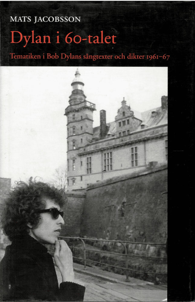 Mats Jacobsson : Dylan i 60-talet