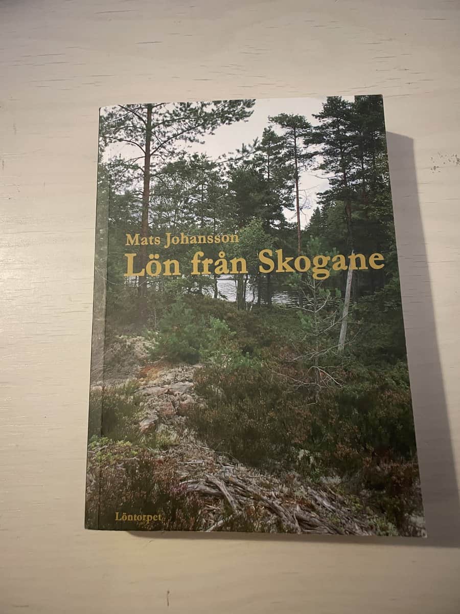 Mats Johansson : Lön från Skogane