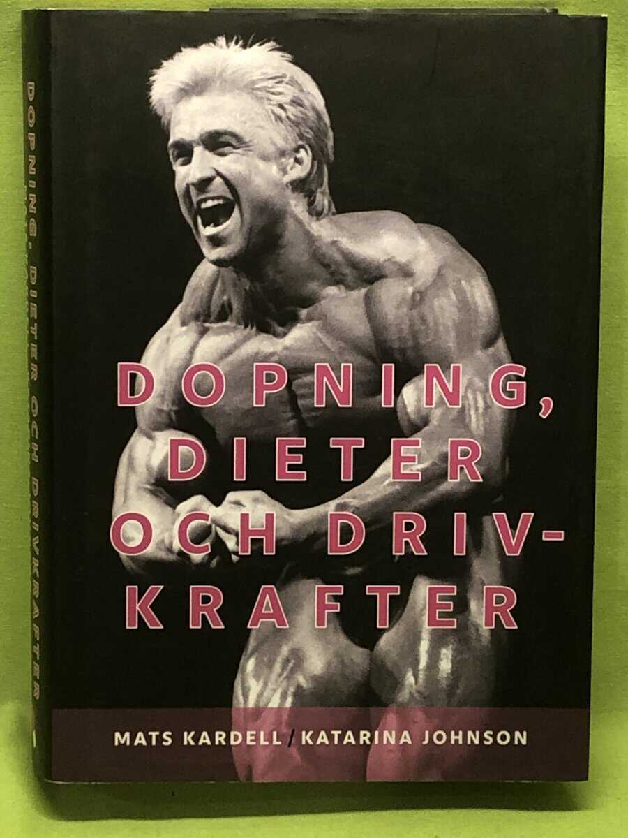 Mats Kardell : Dopning, dieter och drivkrafter