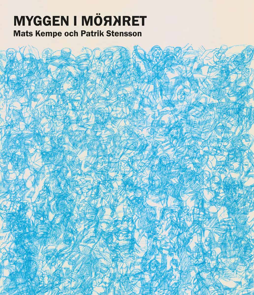 Mats Kempe : Myggen i mörkret