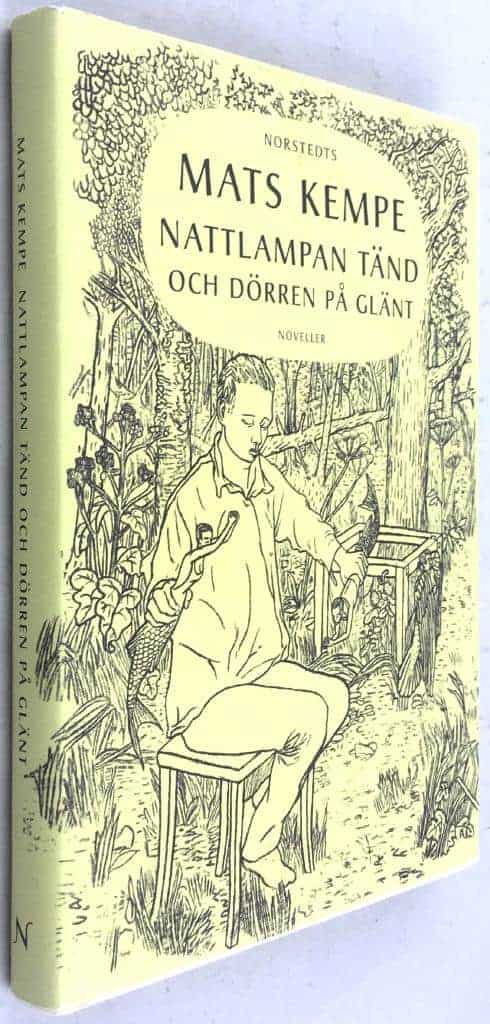 Mats Kempe : Nattlampan tänd och dörren på glänt