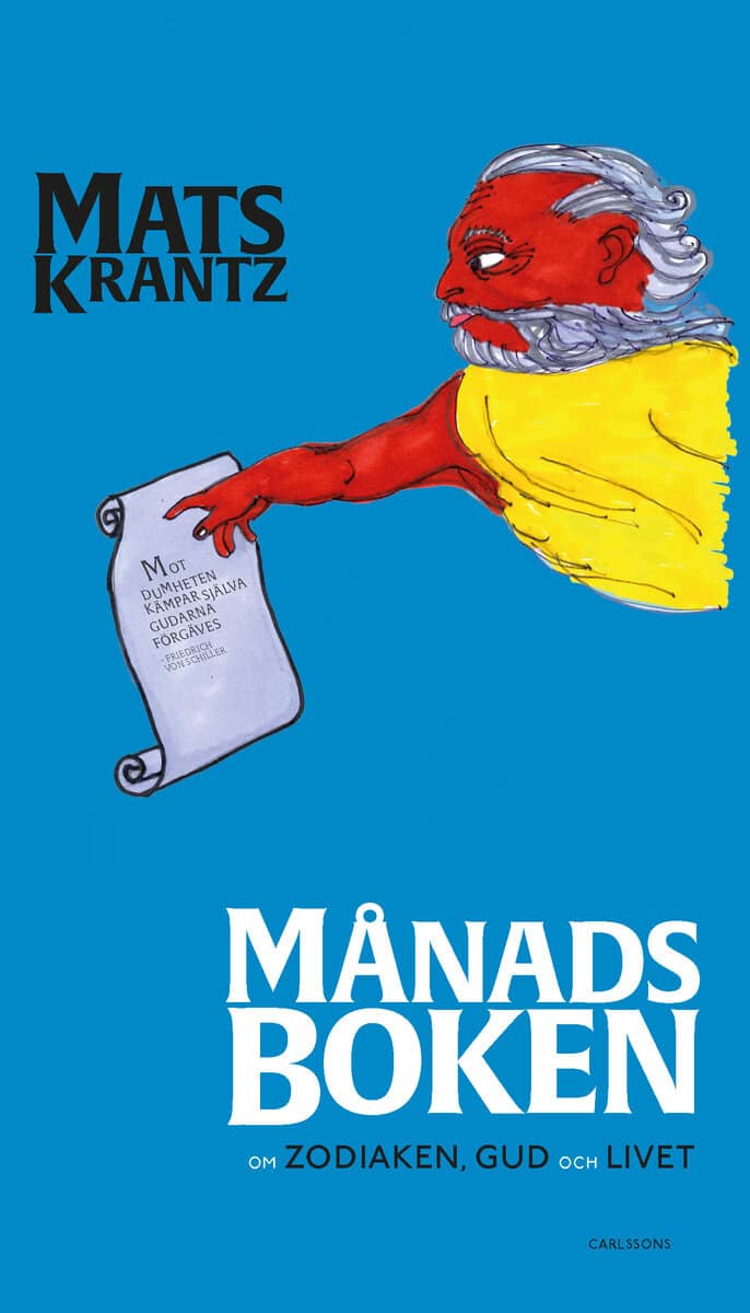 Mats Krantz : Månadsboken : om zodiaken, gud och livet
