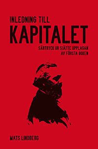 Mats Lindberg : Inledning till Kapitalet
