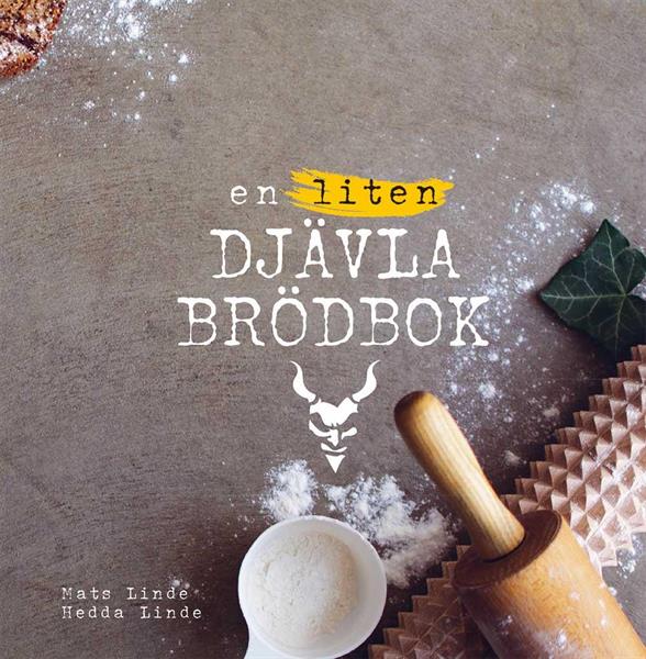 Mats Linde : En liten djävla brödbok