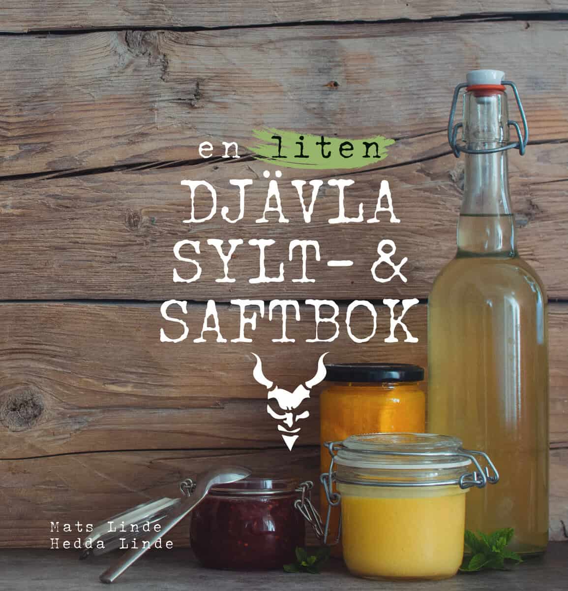Mats Linde : En liten djävla sylt- och saftbok