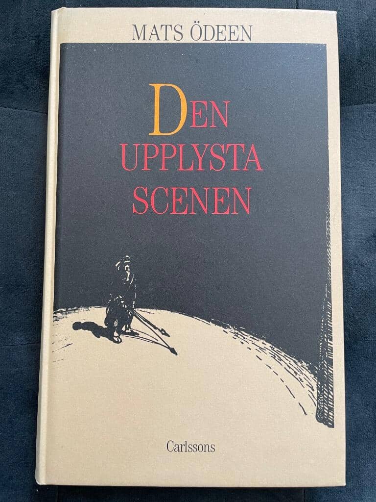 Mats Ödeen : Den upplysta scenen