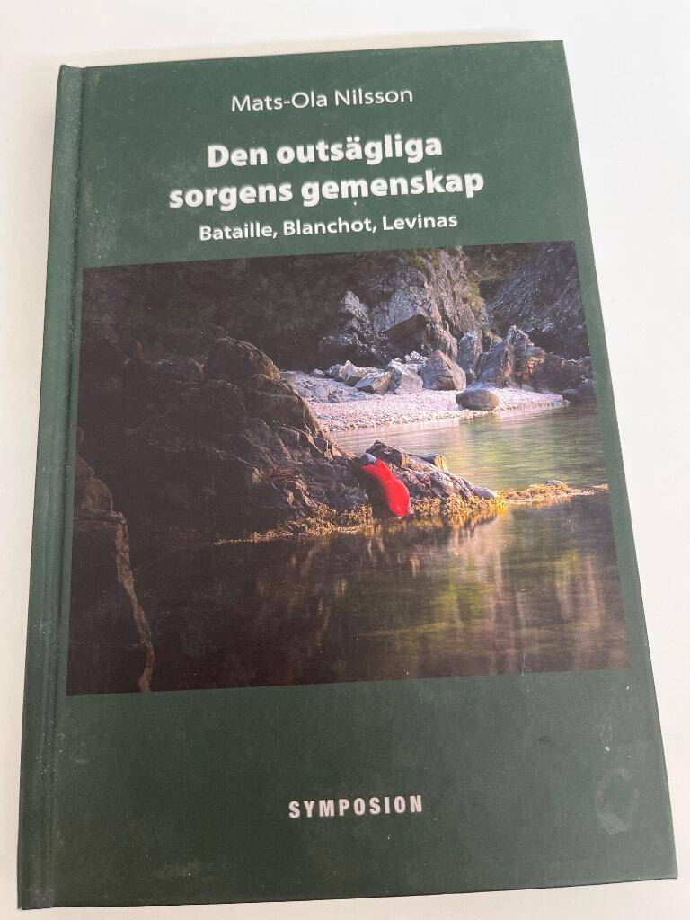 Mats-Ola Nilsson : Den outsägliga sorgens gemenskap