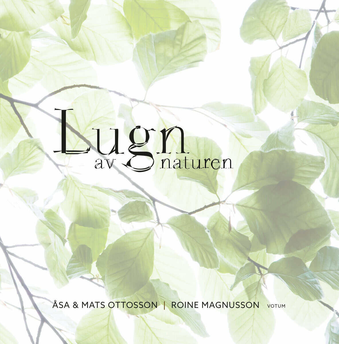 Ottosson, Mats ; Ottosson, Åsa : Lugn av naturen