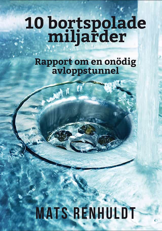 Mats Renhuldt : 10 bortspolade miljarder