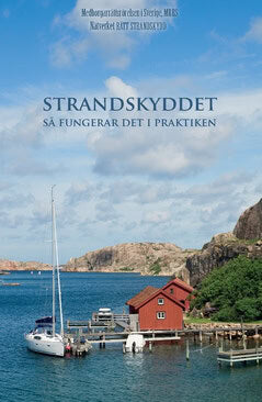 Mats Ringborg : Strandskyddet : så fungerar det i praktiken