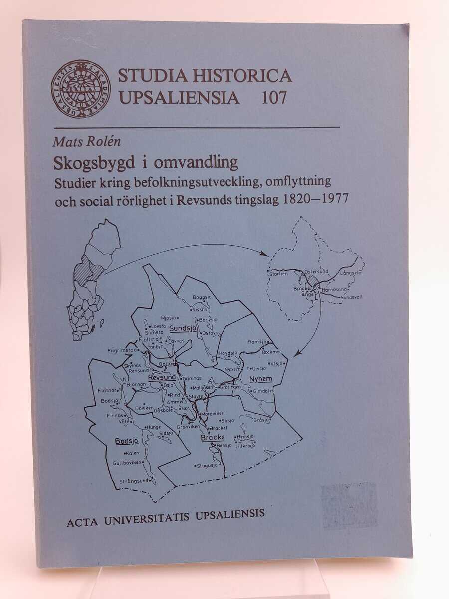 Mats Rolén : Skogsbygd i omvandling