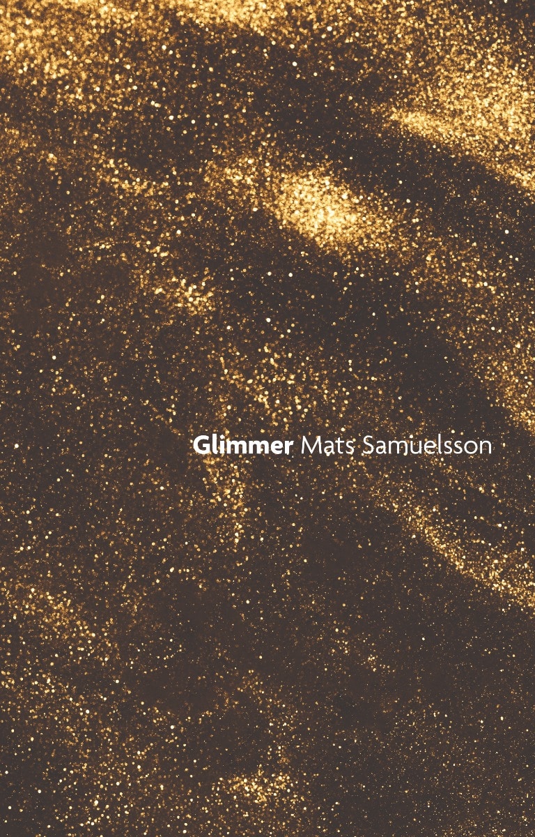 Mats Samuelsson : Glimmer