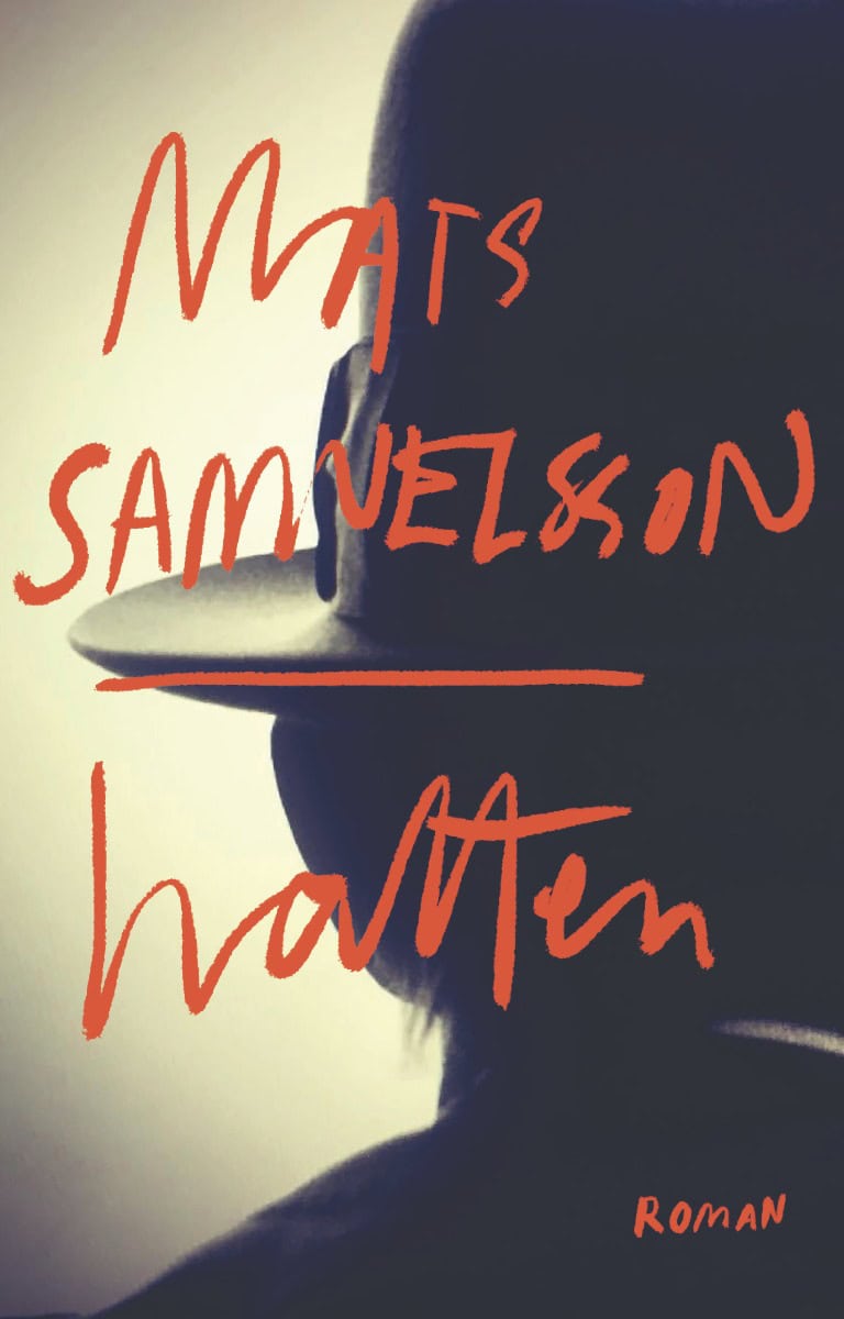 Mats Samuelsson : Hatten