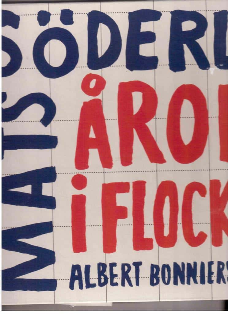 Mats Söderlund : Årorna i Flocktjärn