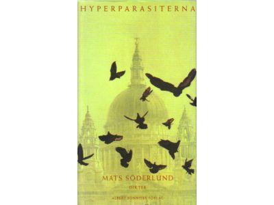 Mats Söderlund : Hyperparasiterna