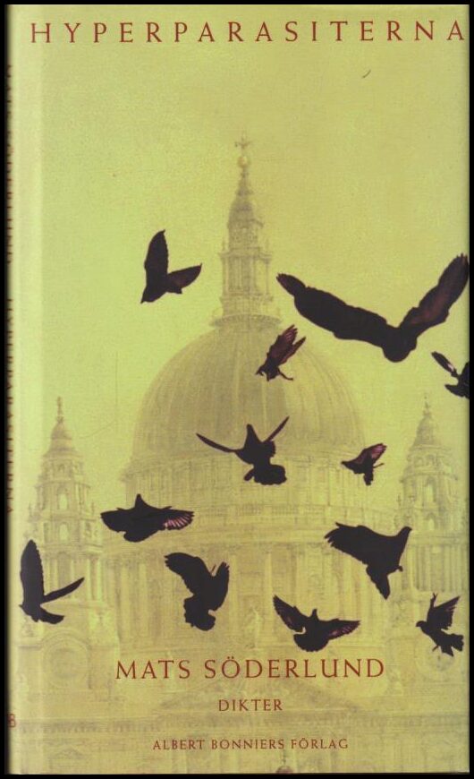 Mats Söderlund : Hyperparasiterna