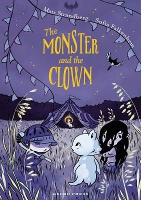 Mats Strandberg : The Monster and the Clown