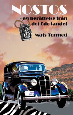 Mats Tormod : Nostos : en berättelse från det öde landet