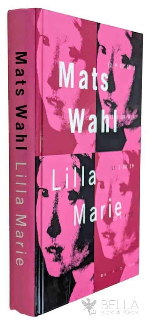 Mats Wahl : Lilla Marie