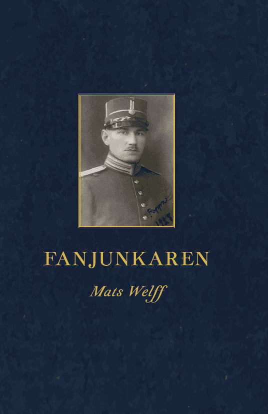 Mats Welff : Fanjunkaren
