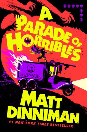 Matt Dinniman : A Parade of Horribles