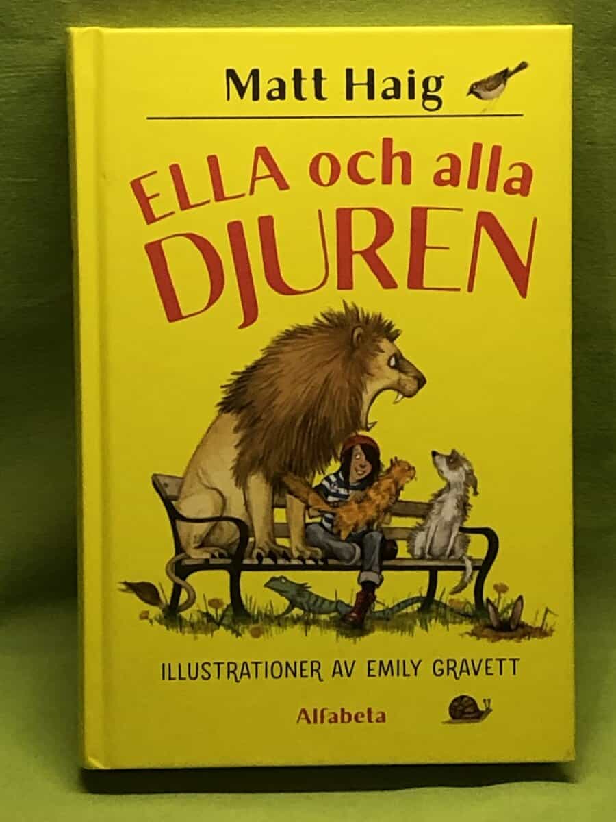 Matt Haig : Ella och alla djuren