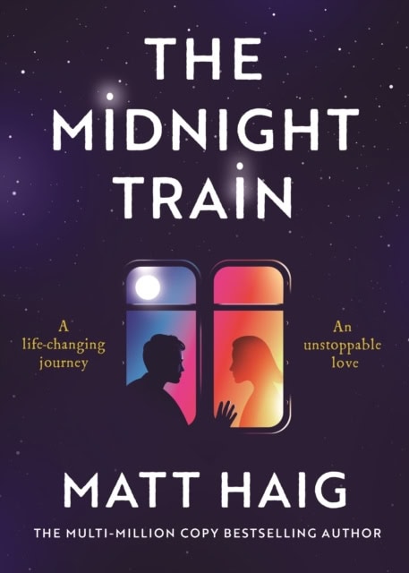 Matt Haig : The Midnight Train