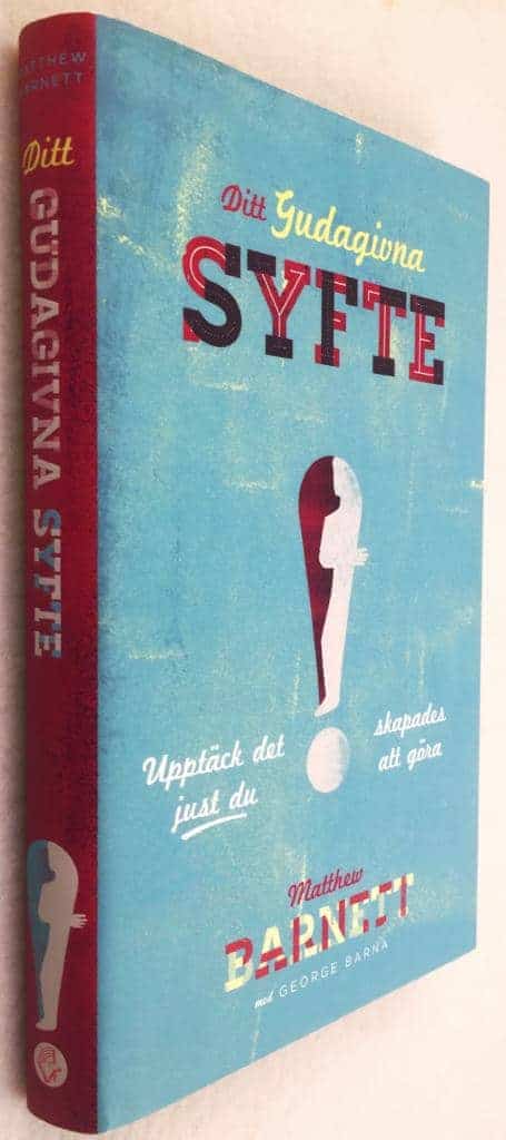 Matthew Barnett : Ditt gudagivna syfte