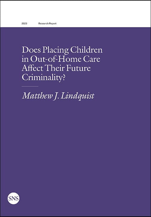 Matthew Lindquist : Does Placing Children in Out-of-Home Care Affect Their Future Criminality?