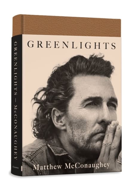 Matthew McConaughey : Greenlights