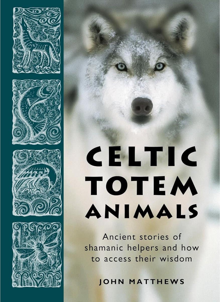 Matthews John : Celtic Totem Animals