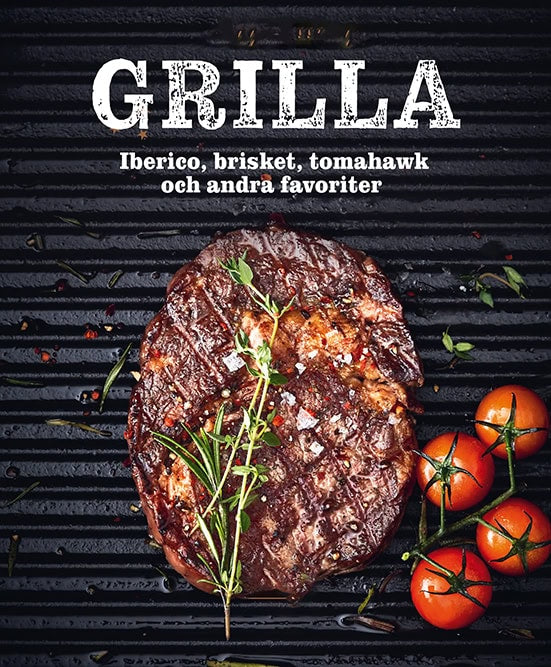 Matthias F Mangold : Grilla : iberico, brisket, tomahawk och andra favoriter