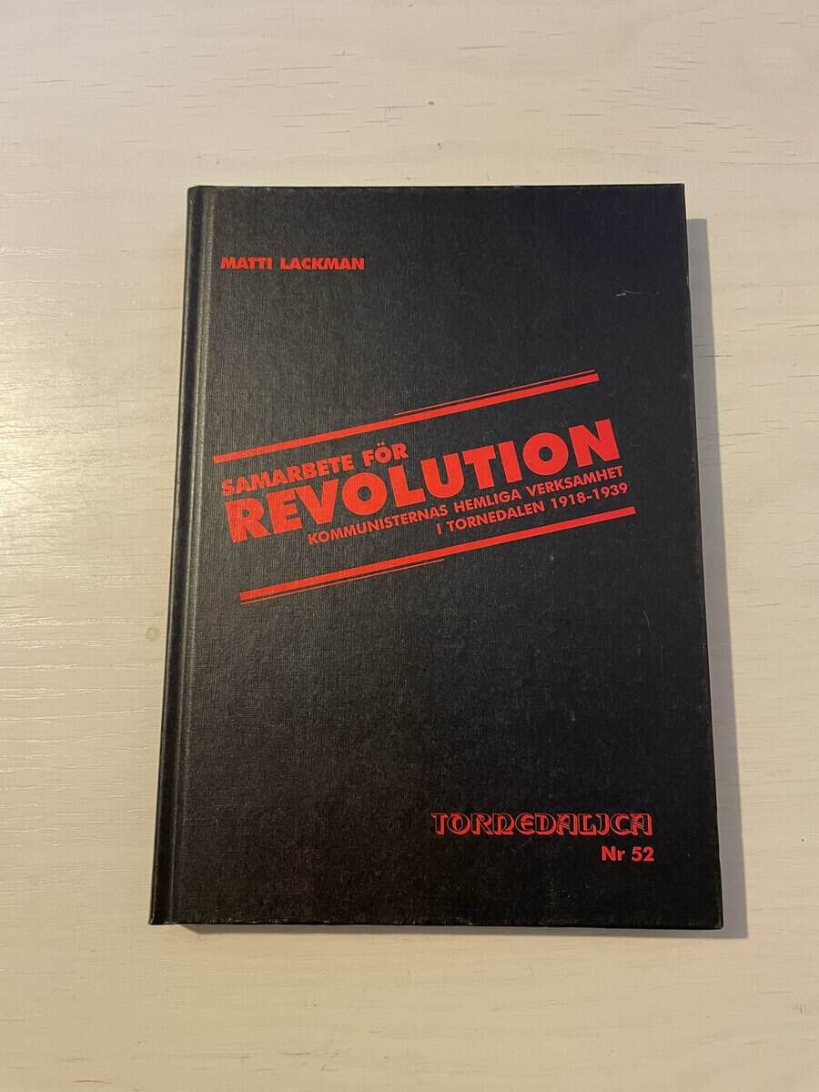 Matti Lackman : Samarbete för revolution