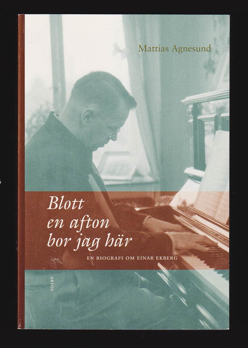 Mattias Agnesund : Blott en afton bor jag här