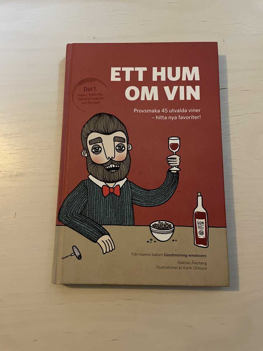Mattias Åkerberg : Ett hum om vin