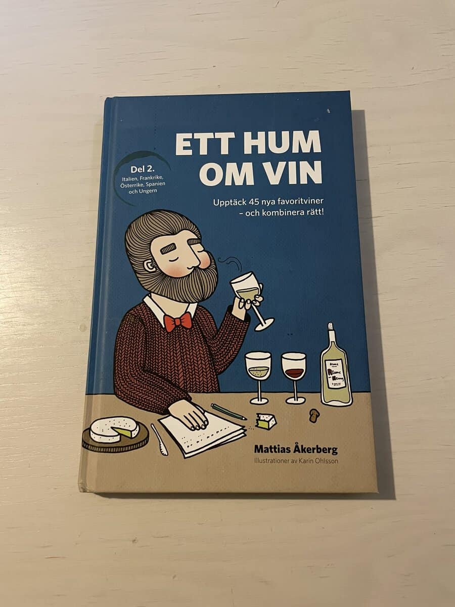 Mattias Åkerberg : Ett hum om vin