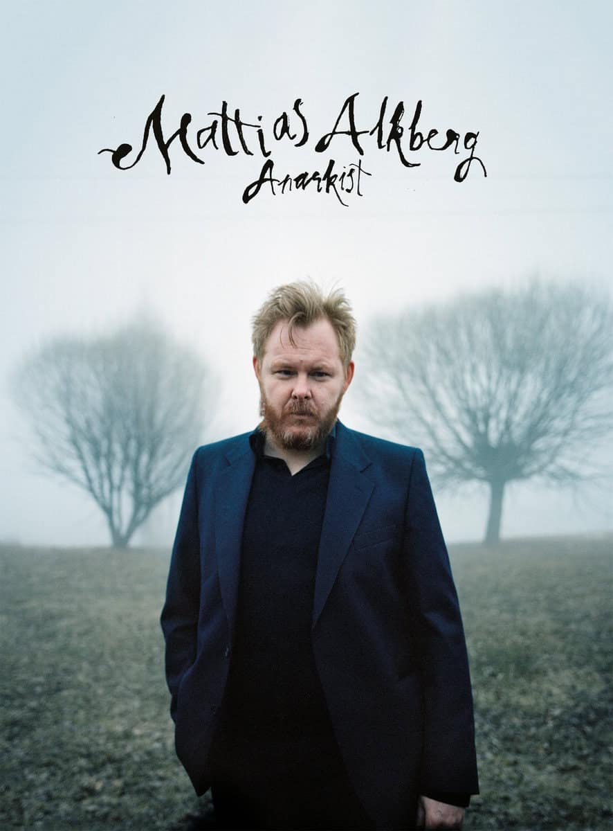 Mattias Alkberg : Anarkist