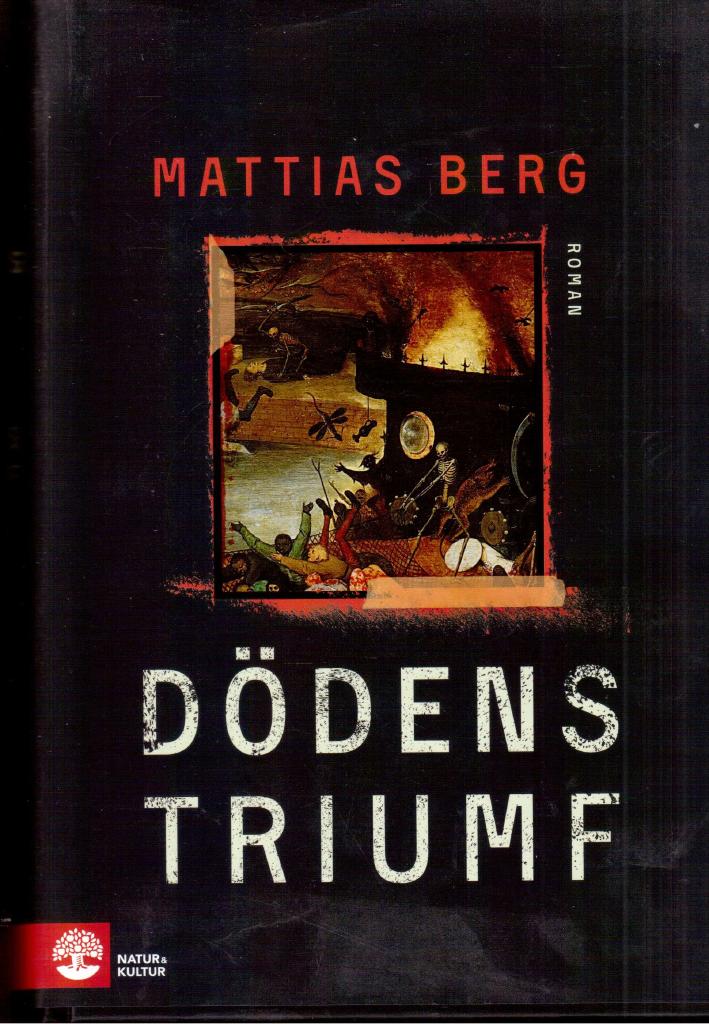 Mattias Berg : Dödens triumf