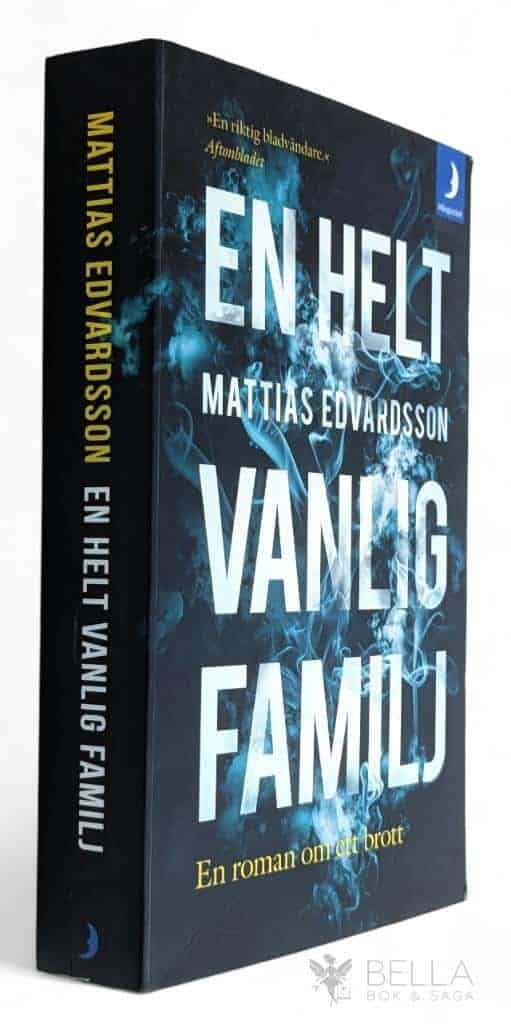 Mattias Edvardsson : En helt vanlig familj - Lundasviten - Bok 1