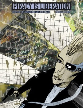 Mattias Elftorp : Piracy is liberation 001. Information wants to be free