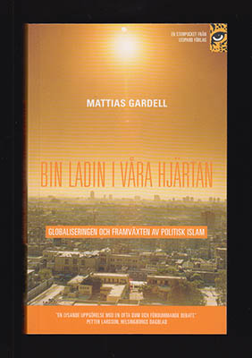 Mattias Gardell : bin Ladin i våra hjärtan