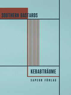 Mattias Jeschko-Edberg : Southern Bastards, Kebabträume