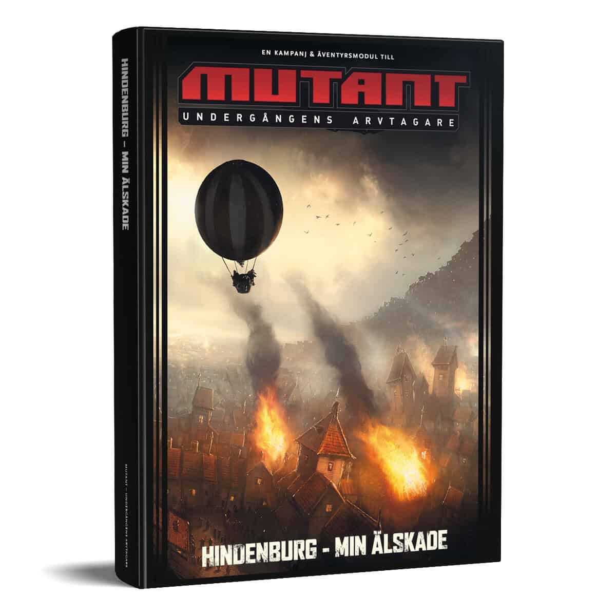 Mattias Johnsson : Mutant: Undergångens arvtagare. Hindenburg - min älskade