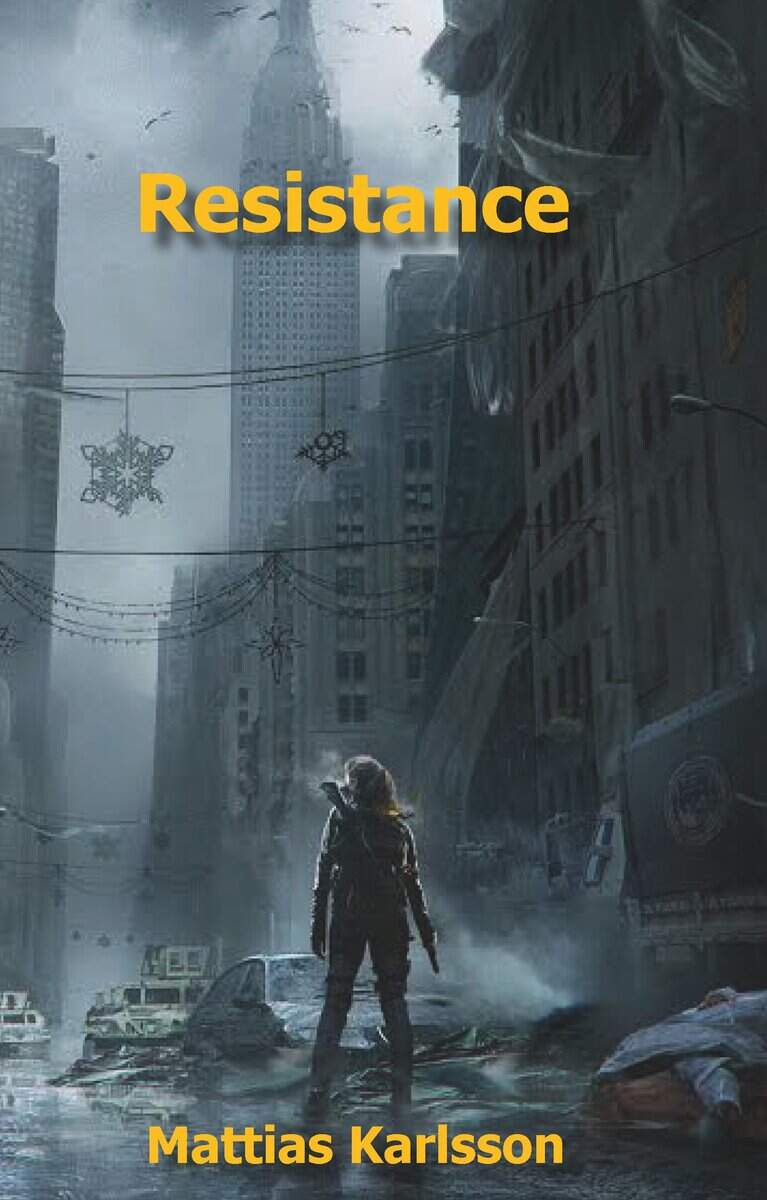 Mattias Karlsson : Resistance