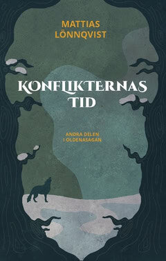 Mattias Lönnqvist : Konflikternas tid