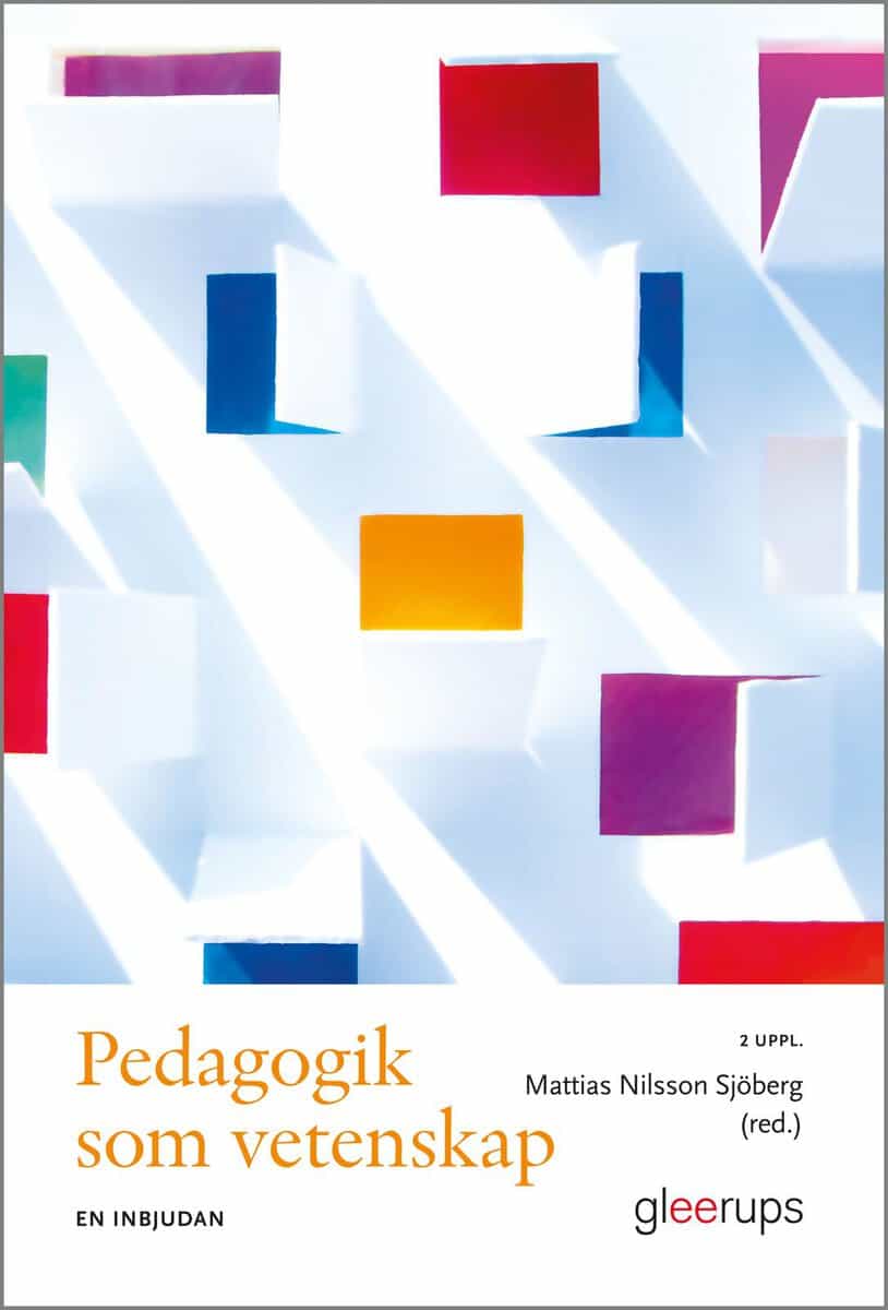 Mattias Nilsson Sjöberg : Pedagogik som vetenskap