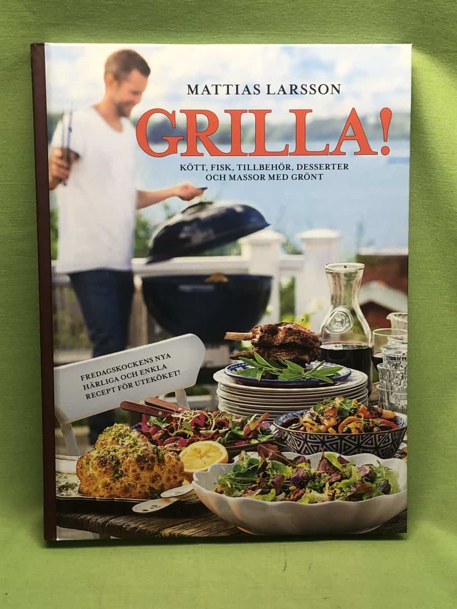 Mattiias Larsson : Grilla!