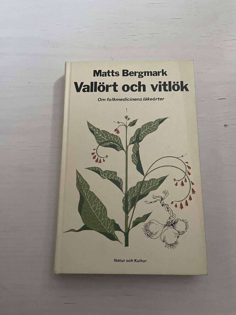 Matts Bergmark : Vallört och vitlök