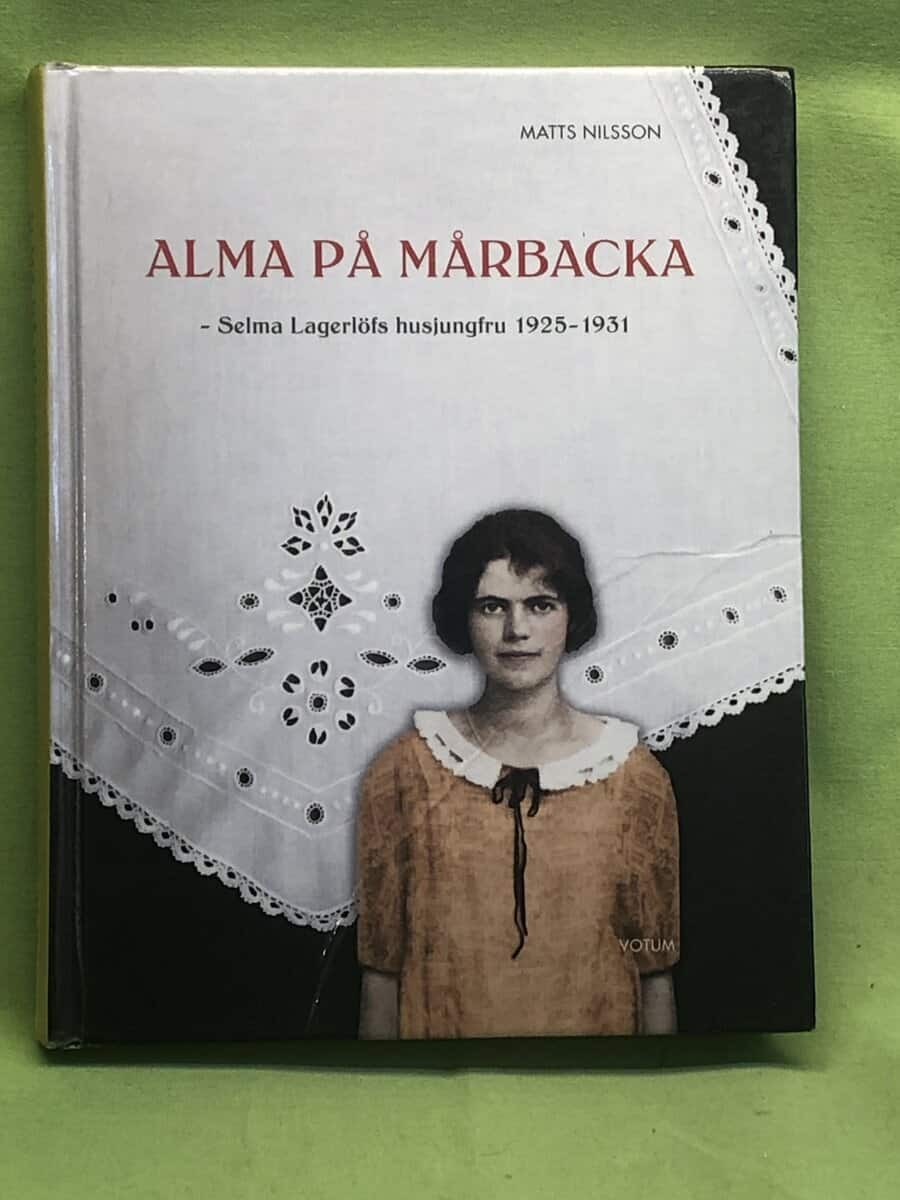 Matts Nilsson : Alma på Mårbacka