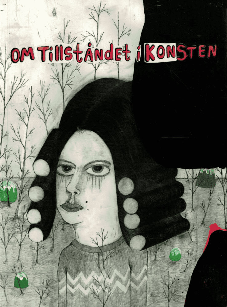 Mattson, Leif ; Slöör, Susanna (red) : Om tillståndet i konsten